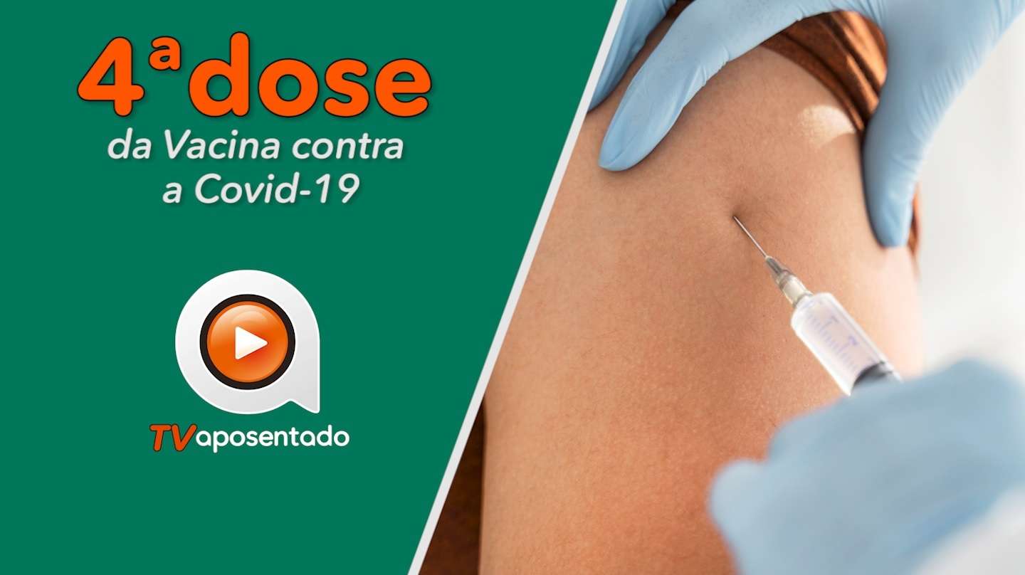 ATENÇÃO | Vem aí a 4ª dose da vacina contra a COVID-19