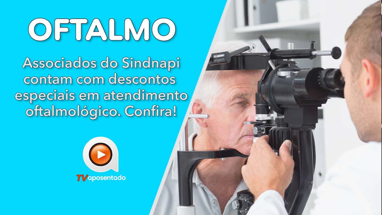 OFTALMO | Associados contam com descontos especiais em atendimento oftalmológico, confira!