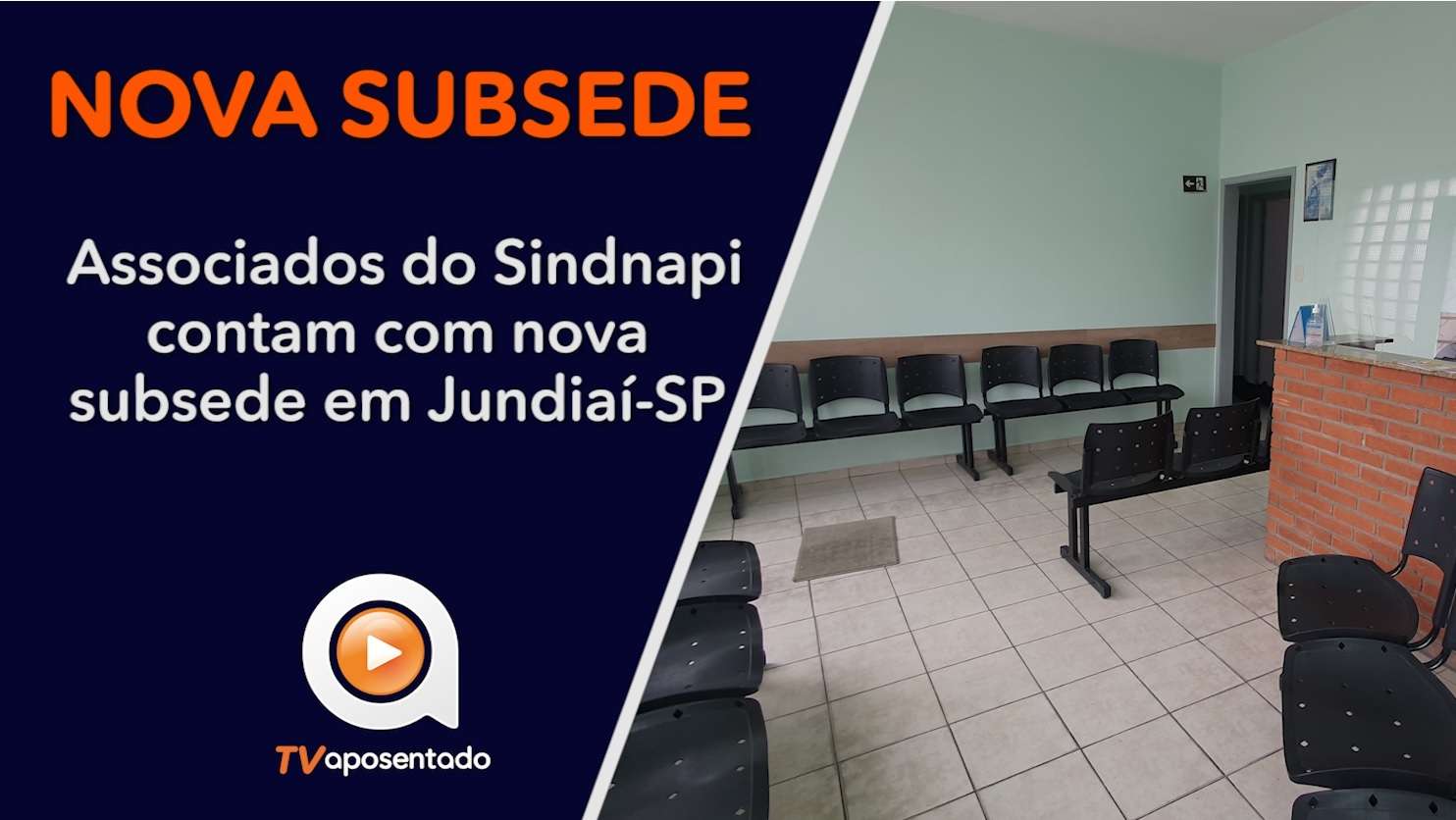  REPRESENTAÇÃO | Nova subsede do Sindnapi na cidade de Jundiaí-SP 