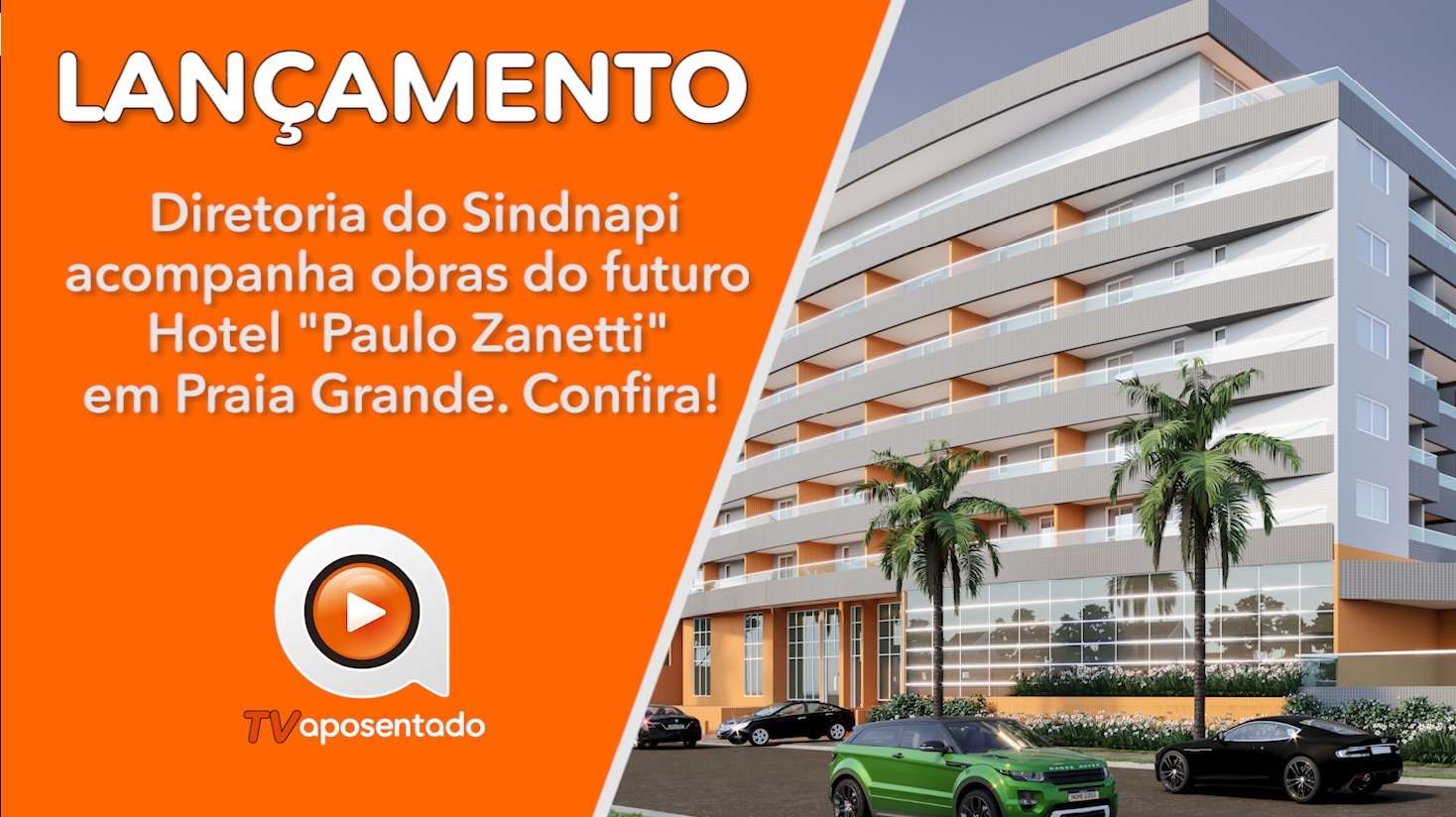  LAZER | Diretoria do Sindnapi visita obras do Hotel em Praia Grande 