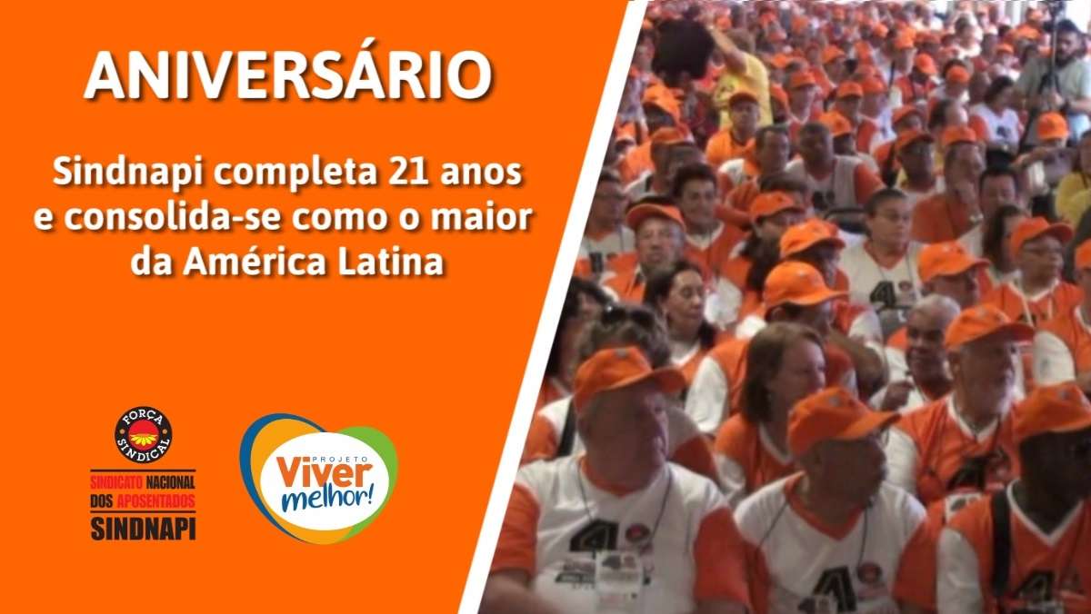 ANIVERSÁRIO | Sindnapi completa 21 anos de lutas e conquistas