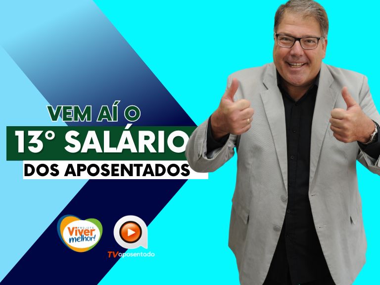 DINHEIRO | Aposentados terão 13º antecipado!